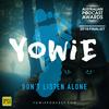 undefined Yowie Podcast