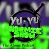 undefined YuYu Normie Show: The Anime Podcast