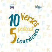 Podcast 10 Versos 5 Conexiones. Conexión Plus Radio ft Poesía con Amigos