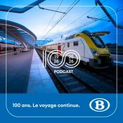 Podcast 100 ans SNCB