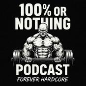 Podcast 100% or Nothing