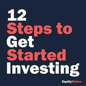 Podcast 12 Steps to Get Started Investing