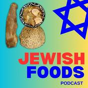 Podcast 18 Jewish Foods