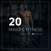 Podcast 20 Minute Fitness