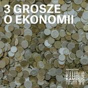 Podcast 3 grosze o ekonomii