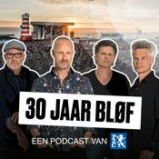 Podcast 30 jaar Bløf