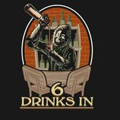 Podcast 6 Drinks In