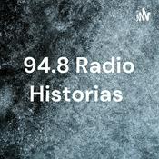 Podcast 94.8 Radio Historias