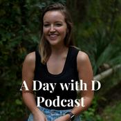 Podcast A Day With D