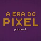 Podcast A Era do Pixel
