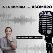 Podcast A la Sombra del Asombro