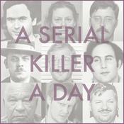 Podcast A Serial Killer a Day