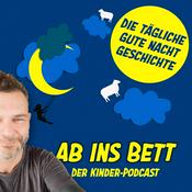 Podcast Ab ins Bett - Die tägliche Gute-Nacht-Geschichte