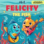 Podcast Felicity the Fish