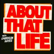 Podcast About That Life