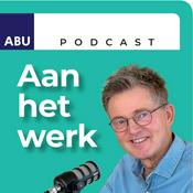 Podcast ABU-podcast Aan het werk