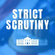 Podcast Strict Scrutiny
