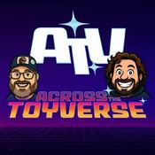 Podcast Across The Toyverse