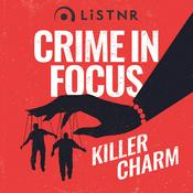 Podcast Crime in Focus