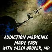 Podcast Addiction Medicine Made Easy | Fighting back against addiction