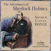 Podcast The Adventures of Sherlock Holmes (Unabridged) by Sir Arthur Conan Doyle