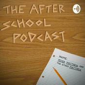 Podcast The After School Podcast