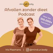 Podcast Afvallen zonder dieet podcast | Iris Plasmans | Mind ur Body