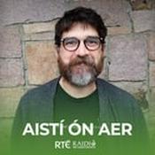 Podcast Aistí ón Aer