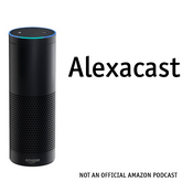 Podcast Alexa Cast | An Unofficial Journey of an Amazon Echo User