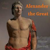 Podcast Alexander the Great by Jean Racine (1639 - 1699)
