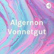 Podcast Algernon Vonnetgut