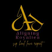 Podcast Aligning Royaltea Podcast