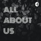 Podcast ALL ABOUT US