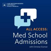 Podcast All Access: Med School Admissions