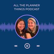 Podcast All the Planner Things