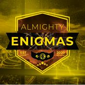 Podcast ALMIGHTY ENIGMAS