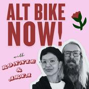 Podcast Alt Bike NOW! with Ronnie and Arya
