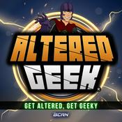 Podcast Altered Geek ®