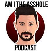 Podcast Am I The Asshole Podcast