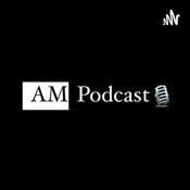 Podcast AM Podcast
