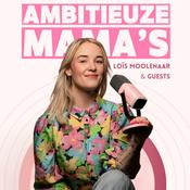 Podcast Ambitieuze Mama's