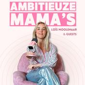 Podcast Ambitieuze Mama's