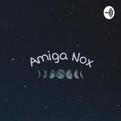 Podcast Amiga Nox