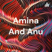 Podcast Amina And Anu