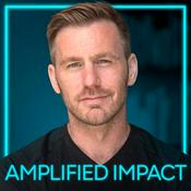 Podcast Amplified Impact with Anthony Vicino