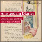 Podcast Amsterdam Diaries - Vrouwen in de hoofdstad van de 19e eeuw tot nu