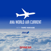 Podcast ANA WORLD AIR CURRENT