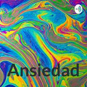 Podcast Ansiedad