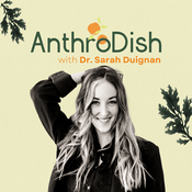 Podcast AnthroDish