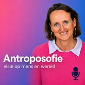 Podcast Antroposofie, visie op mens en wereld